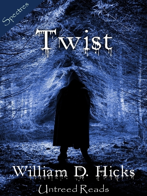 Title details for Twist by William D. Hicks - Available